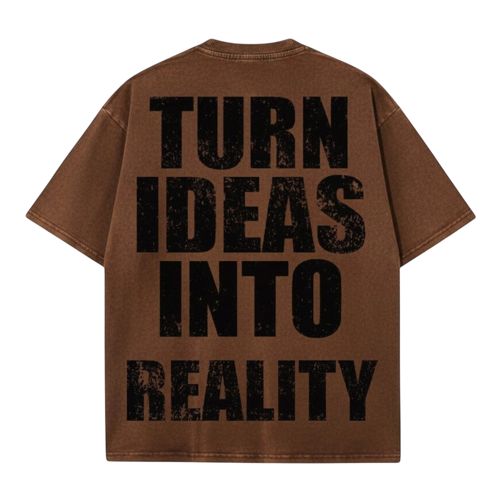 HypeSelection THUNDER WASH TEE in sand colour cotton with distressed black 'TURN IDEAS INTO REALITY' graphic on back. Boxy fit.